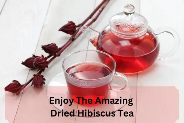 Dried Hibiscus Tea